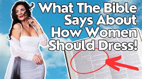 What The Bible Says About How Women Should Dress Biblical Answer