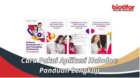 Cara Pakai Aplikasi Halodoc Panduan Lengkap Biotifor