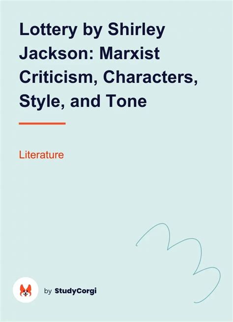 Lottery By Shirley Jackson Marxist Criticism Characters Style And