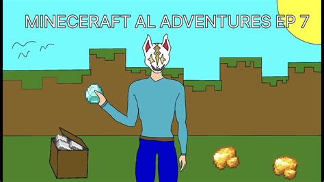 Minecraft Al Adventures Ep Io E I Miei Diamanti Youtube