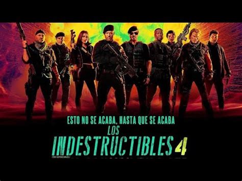 Los Indestructibles Pelicula Completa Hd Espa Ol Latino Una Youtube