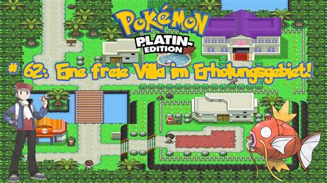 Pokemon Platin Let S Play Folge Eine Freie Villa Im Erholungsgebiet