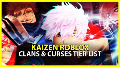 Kaizen Clans And Curses Tier List September 2023