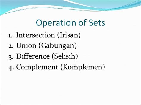 Operation Of Sets 1 Intersection Irisan 2 Union