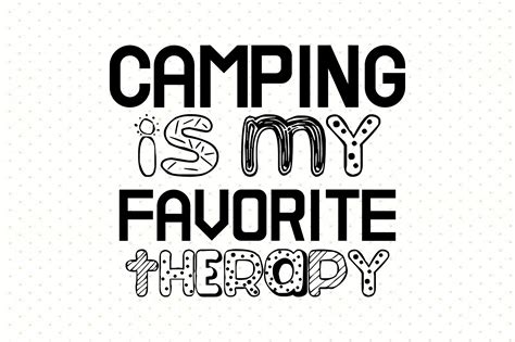 Camping Is My Favorite Therapy Svg Graphic By Nirmal108roy · Creative