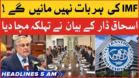 Ishaq Dar Big Statement BOL News Headlines At 5 AM Pak IMF Deal