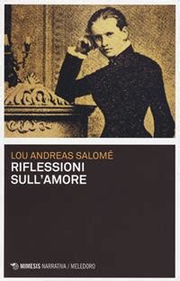 Riflessioni Sull Amore Lou Andreas Salom Libro Mimesis