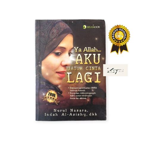 Jual BUKU BACAAN ISLAM AGAMA ISLAM YA ALLAH AKU JATUH CINTA LAGI