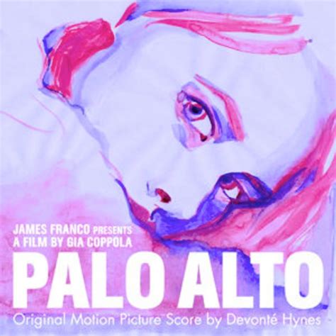 Devonté Hynes Palo Alto Original Motion Picture Score Palo Alto Music From The Motion