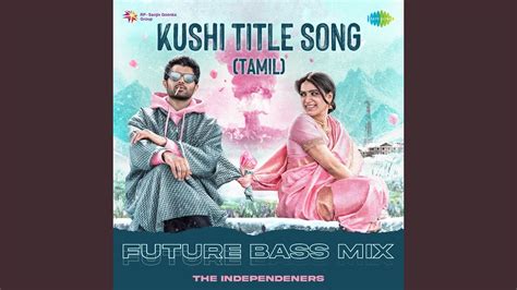 Kushi Title Song Tamil Future Bass Mix Youtube