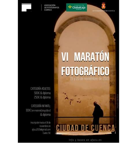 Vi Maraton Ciudad De Cuenca Confederaci N Espa Ola De Fotograf A