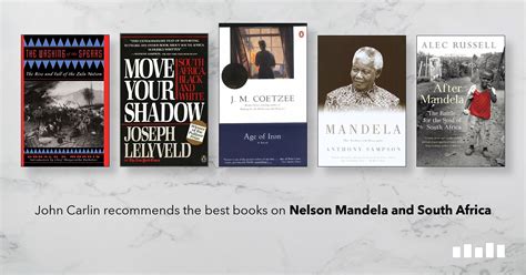 The Best Books On Nelson Mandela And South Africa Five Books Expert