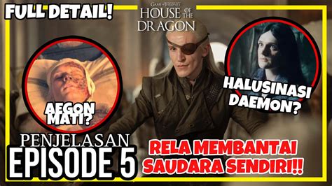 PENJELASAN HOUSE OF THE DRAGON SEASON 2 EPISODE 5 DAEMON TARGARYEN