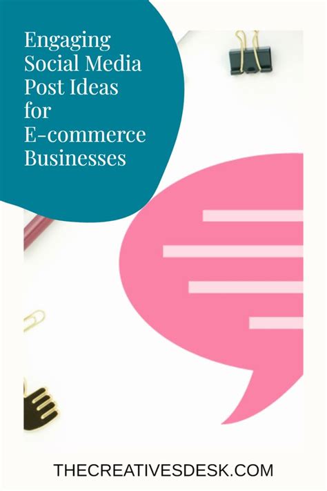 Engaging Social Media Post Ideas For E Commerce Businesses In