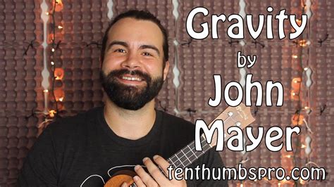 Gravity John Mayer Ukulele Tutorial With Intro Solo And Tabs YouTube