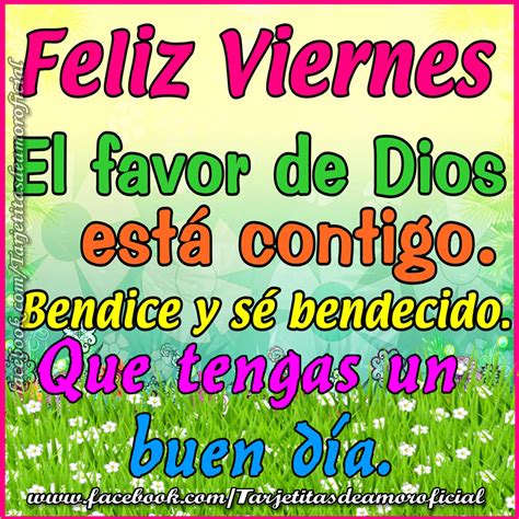 🌸🎈feliz Bonito Viernes🌸🎈 🌸🎈que La Bendición De Dios Sobre Abunde Hoy