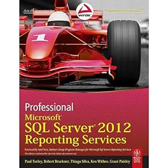 Professional Microsoft SQL Server 2012 Reporting Services Amazon Co Uk