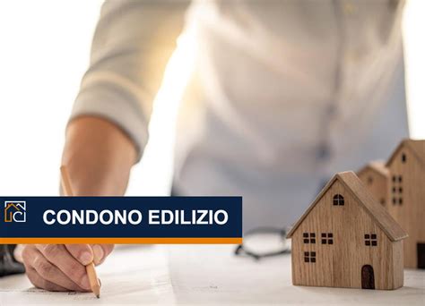 Condono edilizio e sanatoria per gli abusi edilizi le novità 2023