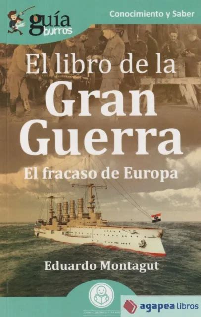 Gu Aburros El Libro De La Gran Guerra Nuevo Env O Urgente Agapea