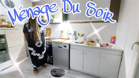 NETTOYAGE DU SOIR MOTIVATION MENAGE DU SOIR YouTube