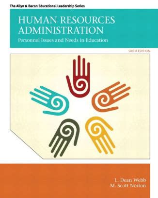 Human Resources Administration Personnel Issues And Needs In Education