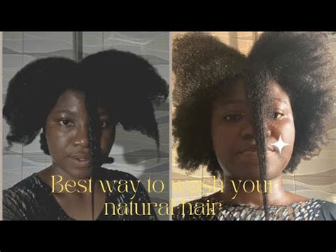 Best And Easiest Way To WASH Your Natural Hair Hairgrowth Hairwashday