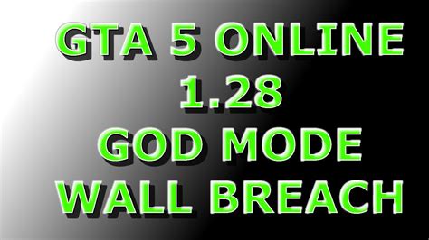 GTA 5 GOD MODE WALL BREACH IN TO A WINDOW 1 28 GTA 5 ONLINE GAMEPLAY