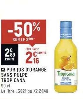 Offre Pur Jus D Orange Sans Pulpe Tropicana Chez Spar