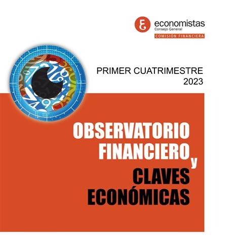 Presentación Informe Observatorio Financiero y Claves Económicas