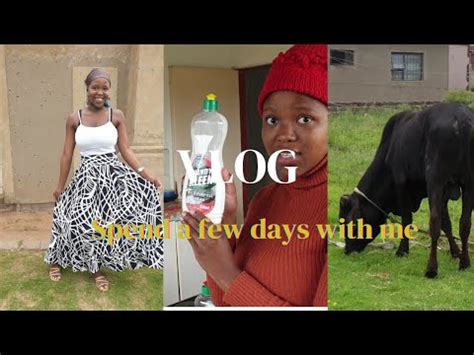 VLOG Spend A Few Days With Me Inhlawulo Ka Zobuhle And Zanokuhle