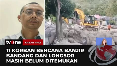 Banjir Bandang Tanah Longsor Di Humbang Hasundutan 11 Warga Masih