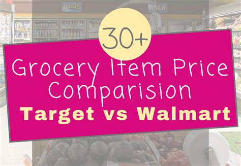 Target Vs Walmart Grocery Price Comparison On Over Common Groceries