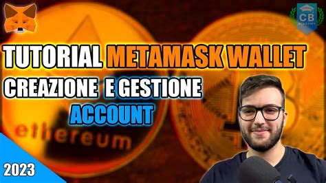 Metamask Tutorial La Guida Completa Per Iniziare Ad Utilizzare Il