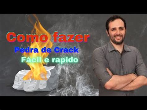 Como Fazer Pedra De Crack F Cil E Rapido Youtube