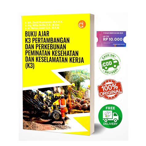 Jual Buku Ajar K3 Pertambangan Dan Perkebunan Peminatan Kesehatan Dan