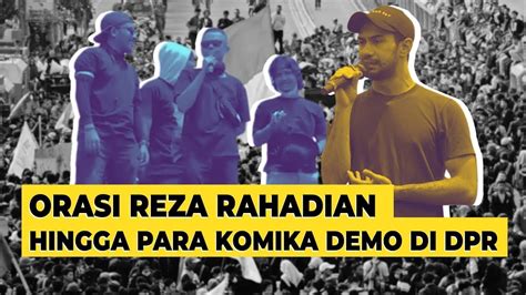 Parasot Deret Orasi Reza Rahadian Hingga Para Komika Demo Tolak