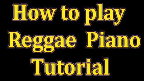 Learn To Play Reggae Piano Youtube