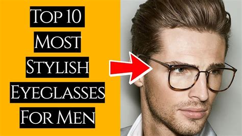 Top Most Stylish Eyeglasses For Men In Best Men S Eyeglasses