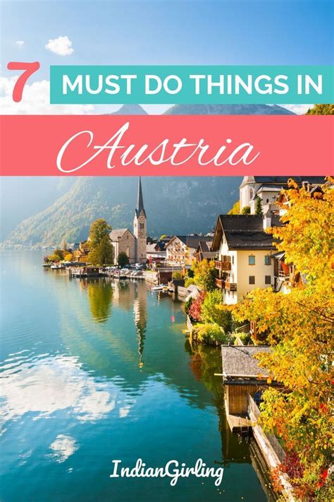 7 Top Things To Do In Austria That You Should Not Miss Austria Travel