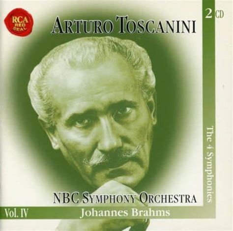 Arturo Toscanini Nbc Symphony Orchestra Johannes Brahms The