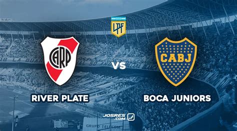 River Plate vs Boca Juniors por la Copa LPF horario dónde ver en