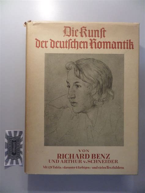 Die Kunst Der Deutschen Romantik By Benz Richard Und Arthur Von