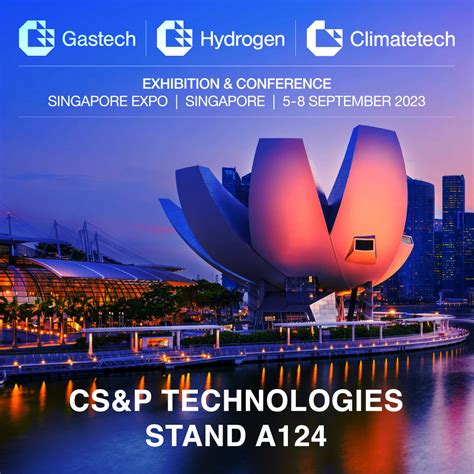 Gastech 2023 Csandp Technologies