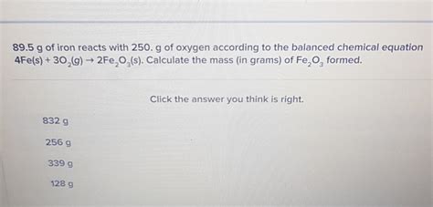 Solved G Of Iron Reacts With G Of Oxygen According Chegg