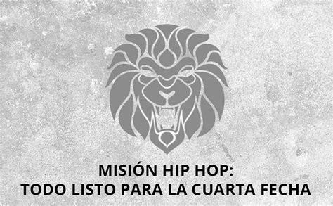 MisiÓn Hip Hop Todo Listo Para La Cuarta Fecha Urban Roosters News