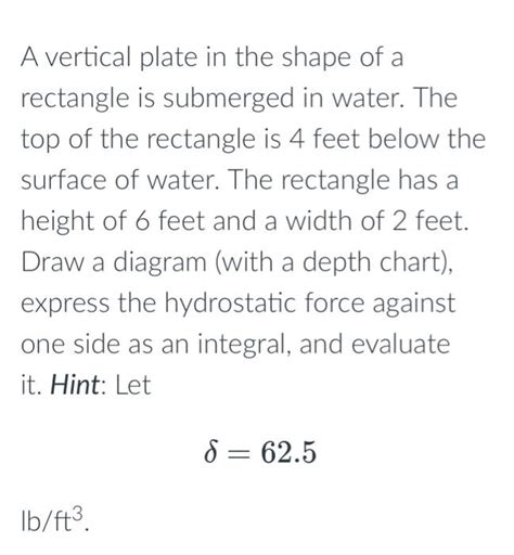 Solved A Vertical Plate In The Shape Of A Rectangle Is Chegg