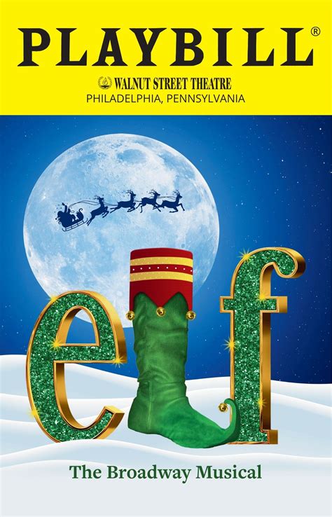 ELF The Broadway Musical -- Walnut Street Theatre -- Philadelphia, PA -- Official Website