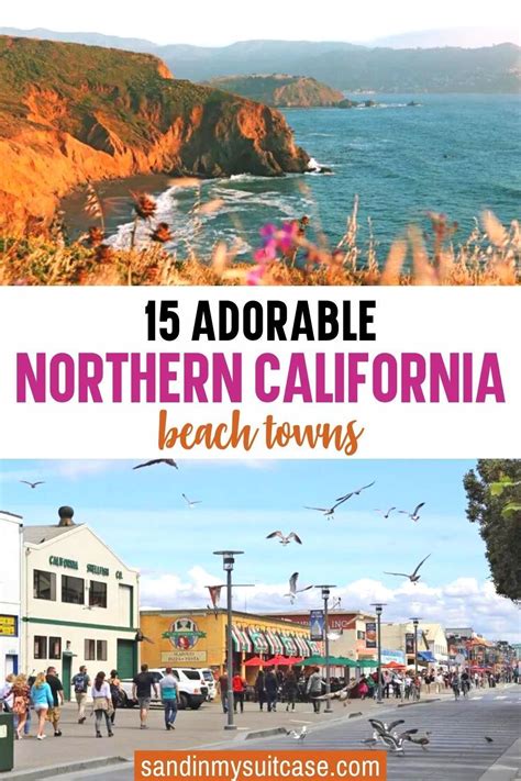 Best Beach Towns In Northern California Hidden Gems Await