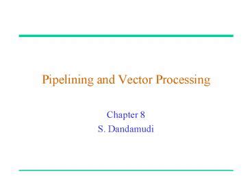 Ppt Pipelining And Vector Processing Powerpoint Presentation Free