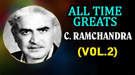 Superhit Songs Of C Ramchandra Evergreen Old Bollywood Songs